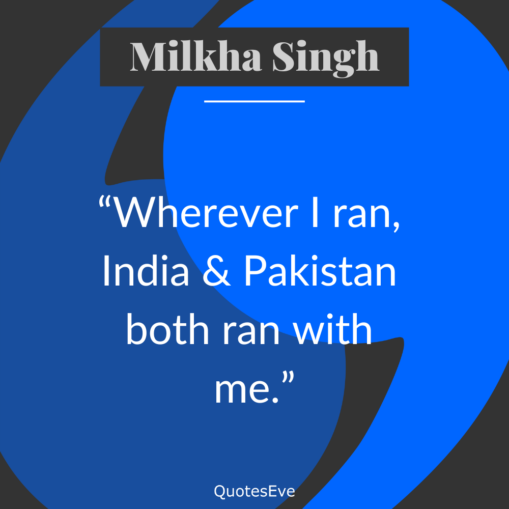 Milkha Singh Quote Images
