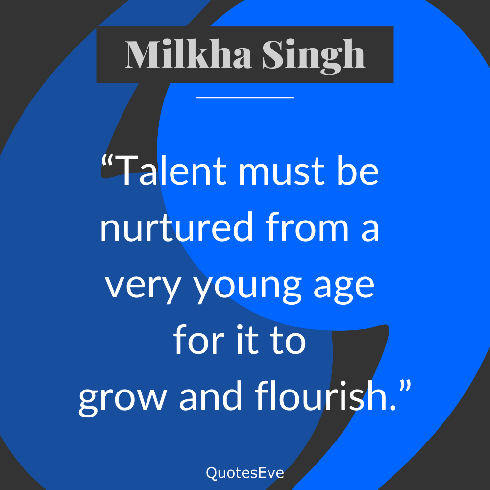 Quotes of Milkha Singh